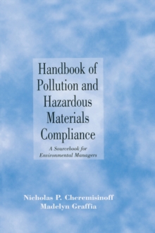 Image for Handbook of pollution and hazardous materials compliance: a sourcebook for environmental managers