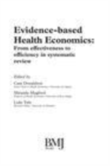Image for Evidence-based Health Economics: From Effectiveness to Efficiency in Systematic Review.