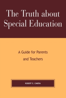 Image for The Truth About Special Education: A Guide for Parents and Teachers