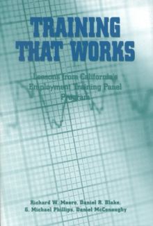 Image for Training That Works: Lessons from California's Employment Training Panel Program.