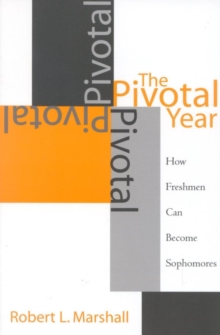 Image for The pivotal year: how freshmen can become sophomores