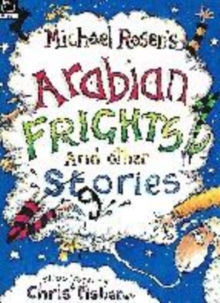Image for Michael Rosen's Arabian frights and other gories [i.e. stories]