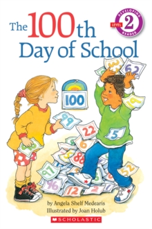Image for The 100th Day of School (Scholastic Reader, Level 2)
