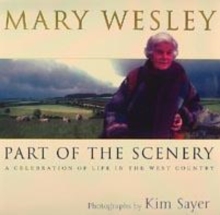 Image for Part of the scenery  : a celebration of life in the West Country