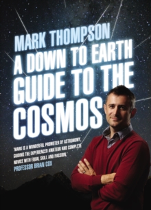 Image for A Down to Earth Guide to the Cosmos
