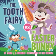 Image for The Tooth Fairy vs. the Easter Bunny