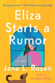 Eliza Starts A Rumor
