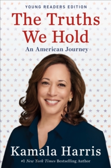 Image for Truths We Hold: An American Journey (Young Readers Edition)