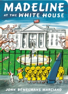 Image for Madeline at the White House
