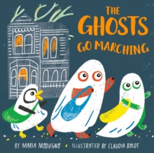 Image for The Ghosts Go Marching
