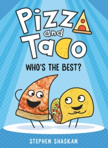 Image for Pizza and Taco: Who's the Best?