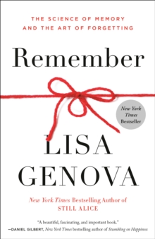 Image for Remember: The Science of Memory and the Art of Forgetting