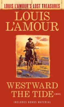 Image for Westward the Tide (Louis L'Amour's Lost Treasures)