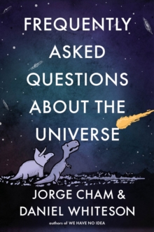 Image for Frequently Asked Questions about the Universe