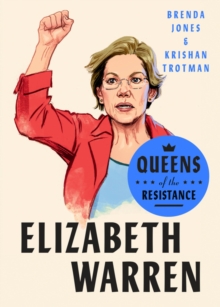 Image for Queens of the Resistance: Elizabeth Warren