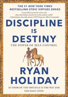 Discipline Is Destiny