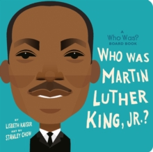 Image for Who Was Martin Luther King, Jr.?: A Who Was? Board Book