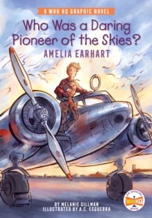 Image for Who Was a Daring Pioneer of the Skies?: Amelia Earhart