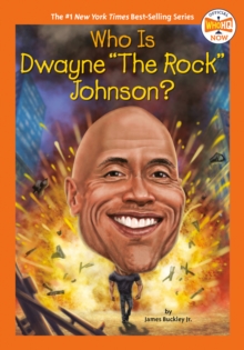 Image for Who Is Dwayne "The Rock" Johnson?
