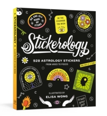 Stickerology: 928 Astrology Stickers from Aries to Pisces: Stickers for Journals, Water Bottles, Laptops, Planners, and More