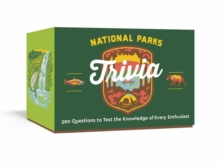 National Parks Trivia: A Card Game: 390 Questions to Test the Knowledge of Every Enthusiast