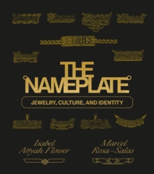 The Nameplate: Jewelry, Culture, and Identity