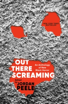 Image for Out There Screaming : An Anthology of New Black Horror