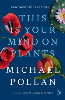 Image for This Is Your Mind on Plants