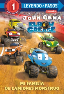 Image for Mi familia de camiones monstruo (Elbow Grease)(My Monster Truck Family Spanish Edition)