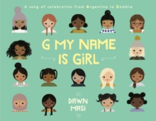 Image for G my name is girl  : a song of celebration from Argentina to Zambia