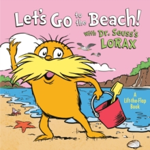 Image for Let's Go to the Beach! With Dr. Seuss's Lorax