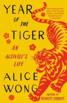 Year of the Tiger: An Activist’s Life