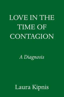 Love in the Time of Contagion: A Diagnosis