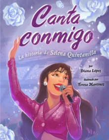Image for Canta conmigo: La historia de Selena Quintanilla