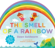 Smell of a Rainbow