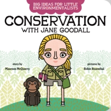 Image for Big Ideas for Little Environmentalists: Conservation with Jane Goodall