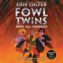 Image for The Fowl Twins, Book Two: Deny All Charges