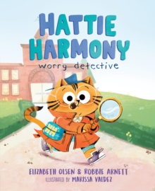 Image for Hattie Harmony: Worry Detective