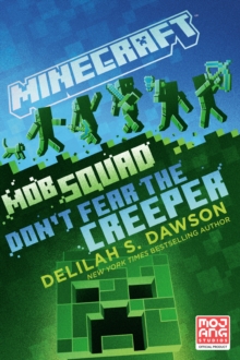 Image for Minecraft: Mob Squad: Don't Fear the Creeper