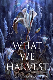 Image for What We Harvest