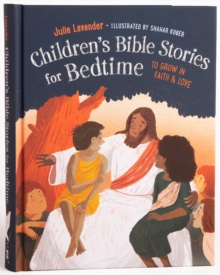 Children’S Bible Stories for Bedtime – Gift Edition: To Grow in Faith & Love