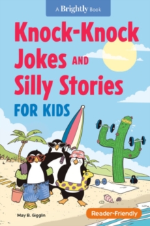 Image for Knock-Knock Jokes and Silly Stories for Kids