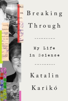 Image for Breaking Through : My Life in Science
