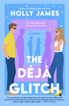 The Deja Glitch: A Novel
