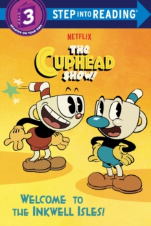 Image for Welcome to the Inkwell Isles! (The Cuphead Show!)