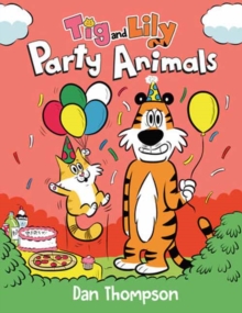 Image for Party Animals (Tig and Lily Book 2)