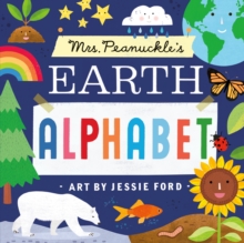 Mrs. Peanuckle’s Earth Alphabet