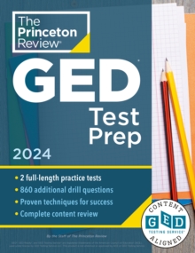 Image for Princeton review GED test prep, 2024  : 2 practice tests + review & techniques + online features