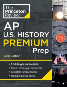 Image for Princeton Review AP U.S. History Premium Prep, 2024 : 6 Practice Tests + Complete Content Review + Strategies & Techniques
