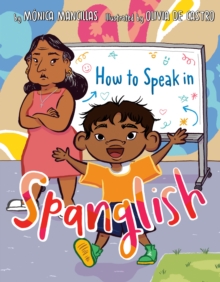 How to Speak in Spanglish